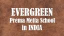 EVERGREEN / Colorful - Prema Metta in India